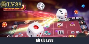 Tài xỉu LV88