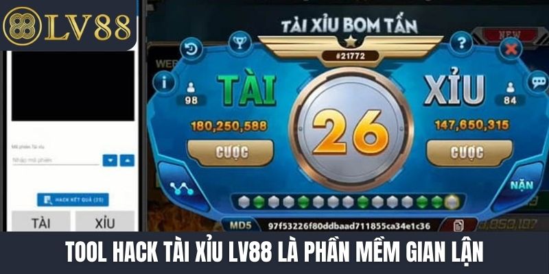 Tool hack tài xỉu LV88 là phần mềm gian lận